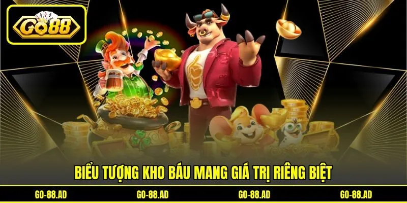 Biểu tượng kho báu mang giá trị riêng biệt