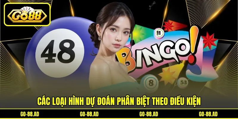 Các loại hình dự đoán phân biệt theo điều kiện