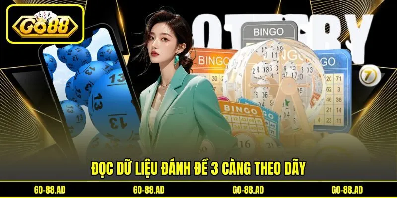 Đọc dữ liệu đánh đề 3 càng theo dãy