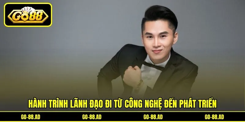 Hành trình lãnh đạo đi từ công nghệ đến phát triển
