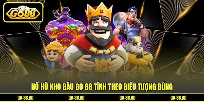 Nổ hũ kho báu Go 88&nbsp;tính theo biểu tượng đúng