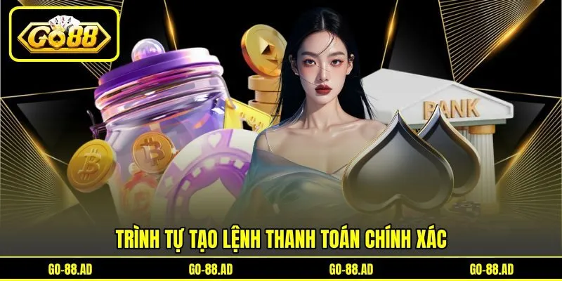 Trình tự tạo lệnh thanh toán chính xác Trình tự tạo lệnh thanh toán chính xác
